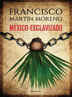 México esclavizado - ebook